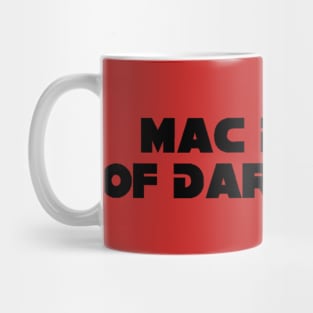 MacDaddy of Darkness Mug